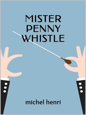 cover image of Mister Penny Whistle